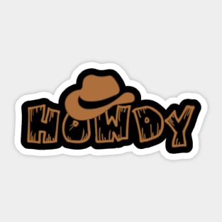 HOWDY Sticker